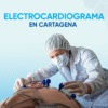 Electrocardiograma en Cartagena – Diagnóstico Cardiológico Rápido