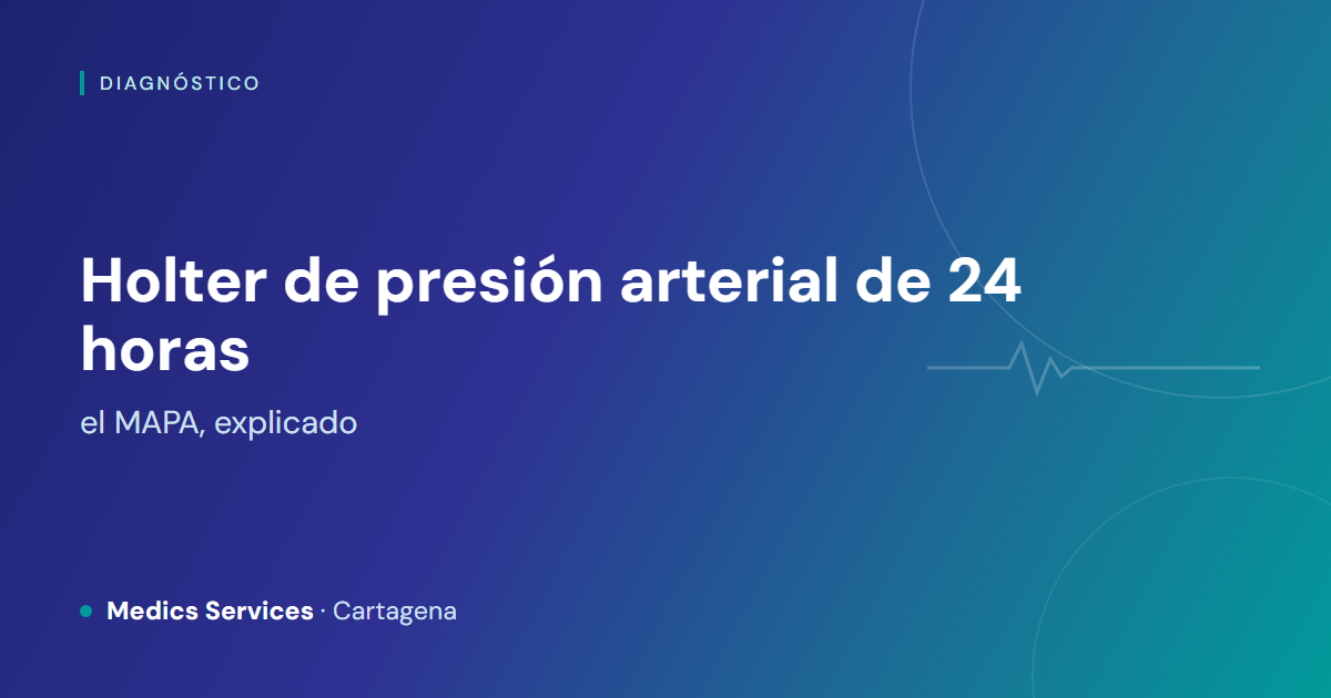 Holter de Presión Arterial de 24 Horas (MAPA) en Cartagena – En Consultorio o a Domicilio