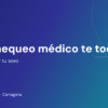 Chequeos médicos preventivos según edad y sexo
